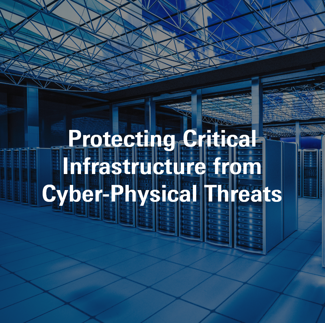 Protecting Critical Infrastructure from Cyber-Physical Threats